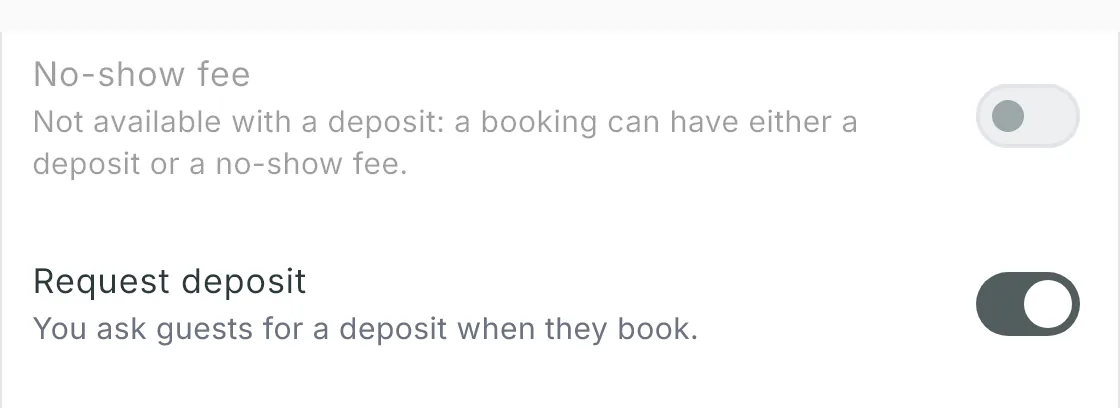The No-shows and payments card: with Request deposit on, the No-show fee switch is greyed out and explains why