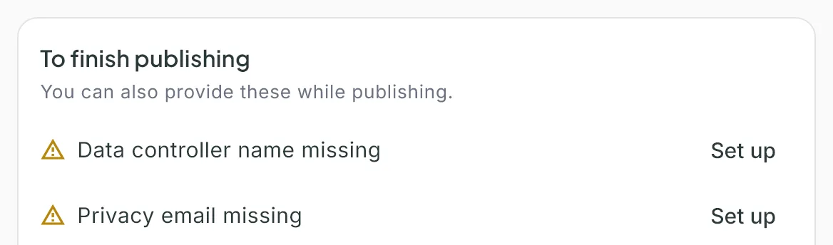 The To finish publishing card: data controller name not set, privacy email not set, each with Set up