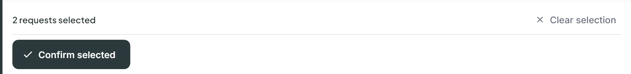 The action bar at the bottom: 2 requests selected, Confirm selected