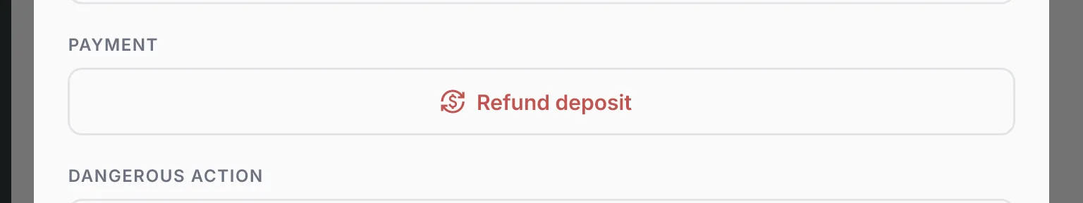 The details of a confirmed booking with a paid deposit: the Refund deposit button in the Payment section
