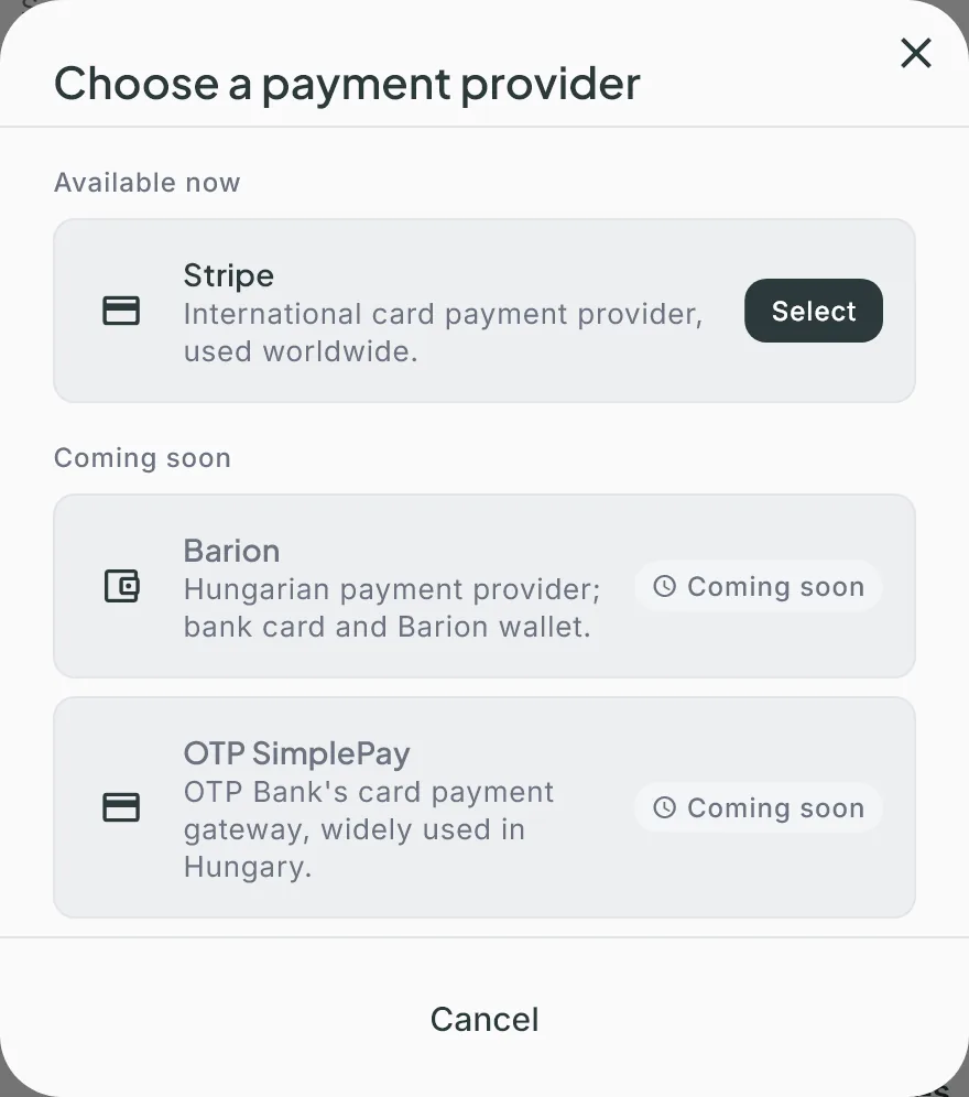 The Choose a payment provider dialog: Stripe with a Select button under Available now, Barion and OTP SimplePay with a Coming soon label under Coming soon
