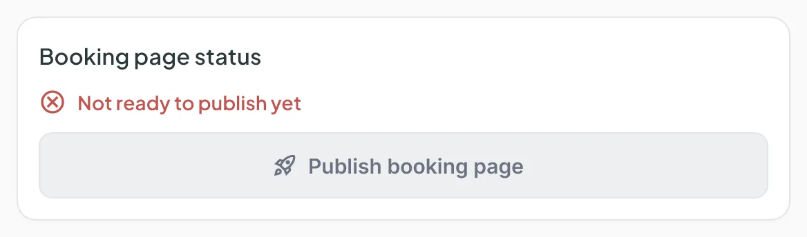 The Booking page status card: Not ready to publish yet, the Publish booking page button disabled
