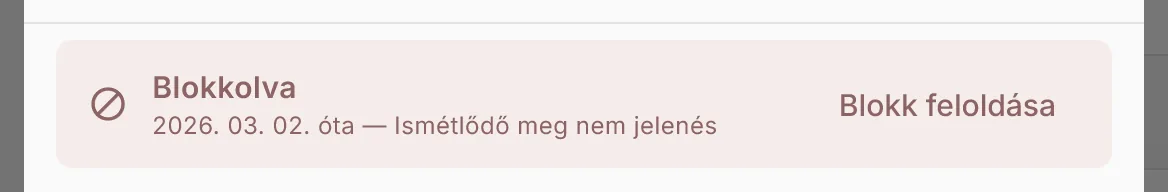 A blokkolt vendég profilján a Blokkolva sáv a dátummal és az okkal, mellette a Blokk feloldása gomb
